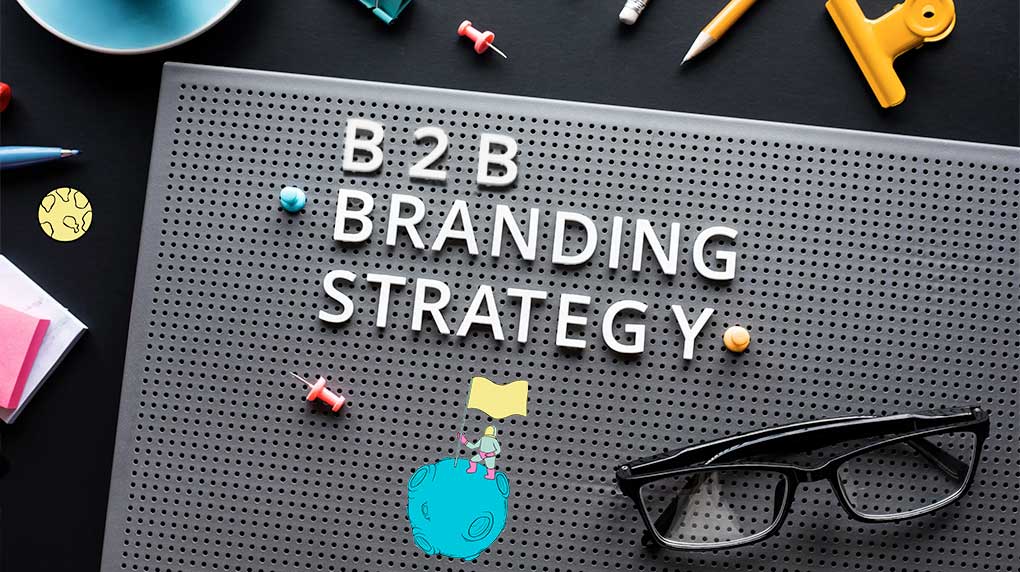 Crafting a Winning B2B Branding Strategy: Insider Tips and Techniques